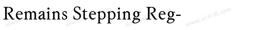 Remains Stepping Reg字体转换